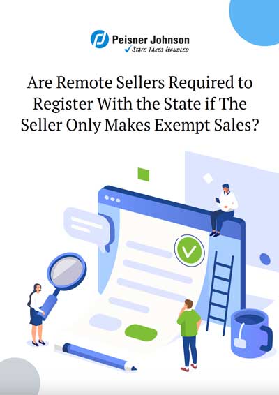 Remote sellers of exempt sales may need to register